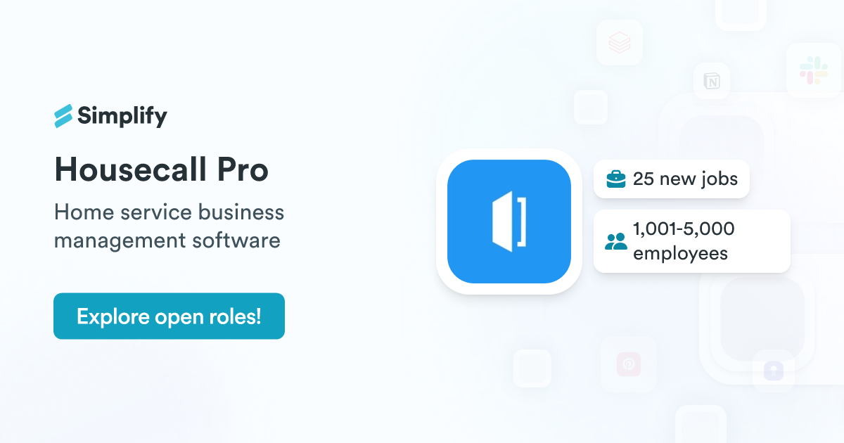 Operational Housecall Jobs and Employment at Housecall Pro | Simplify Jobs