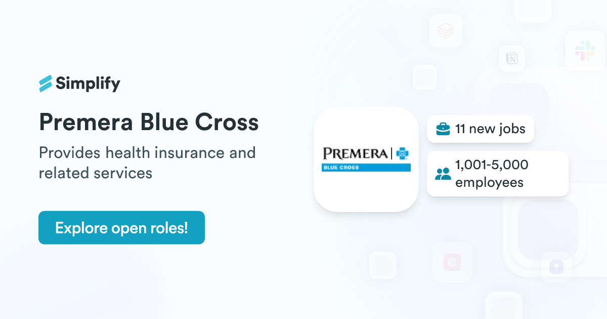 Jobs and Employment at Premera Blue Cross | Simplify Jobs