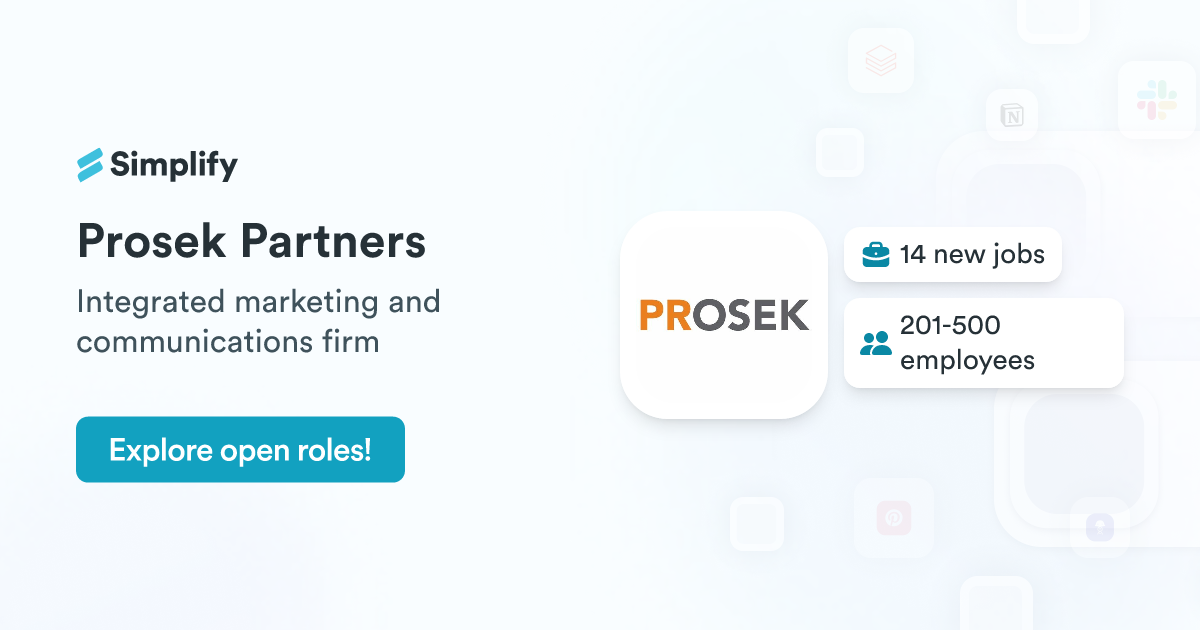 Prose Integrated Jobs and Employment at Prosek Partners | Simplify Jobs