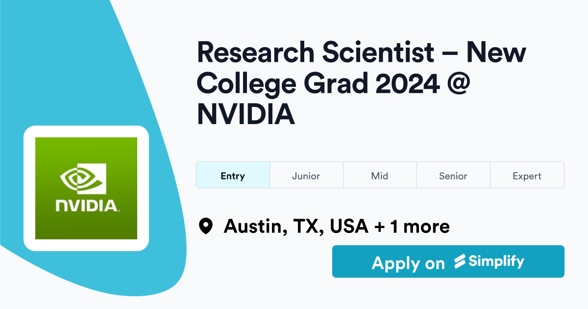 Research Scientist New College Grad 2024 NVIDIA Simplify Jobs
