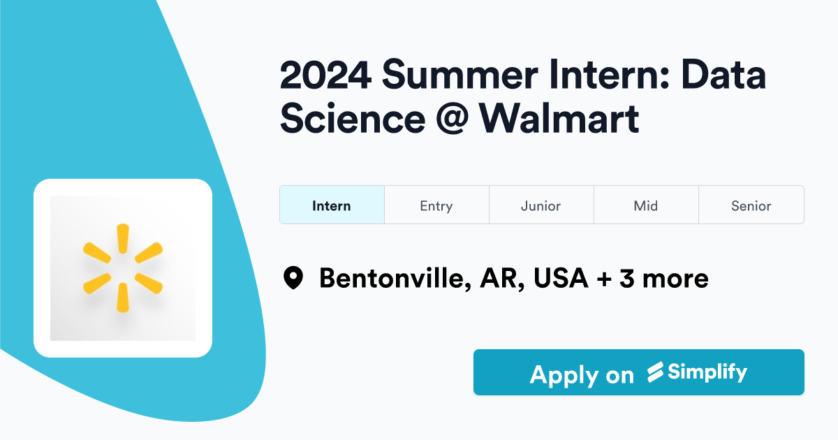2024 Summer Intern Data Science Walmart Simplify Jobs