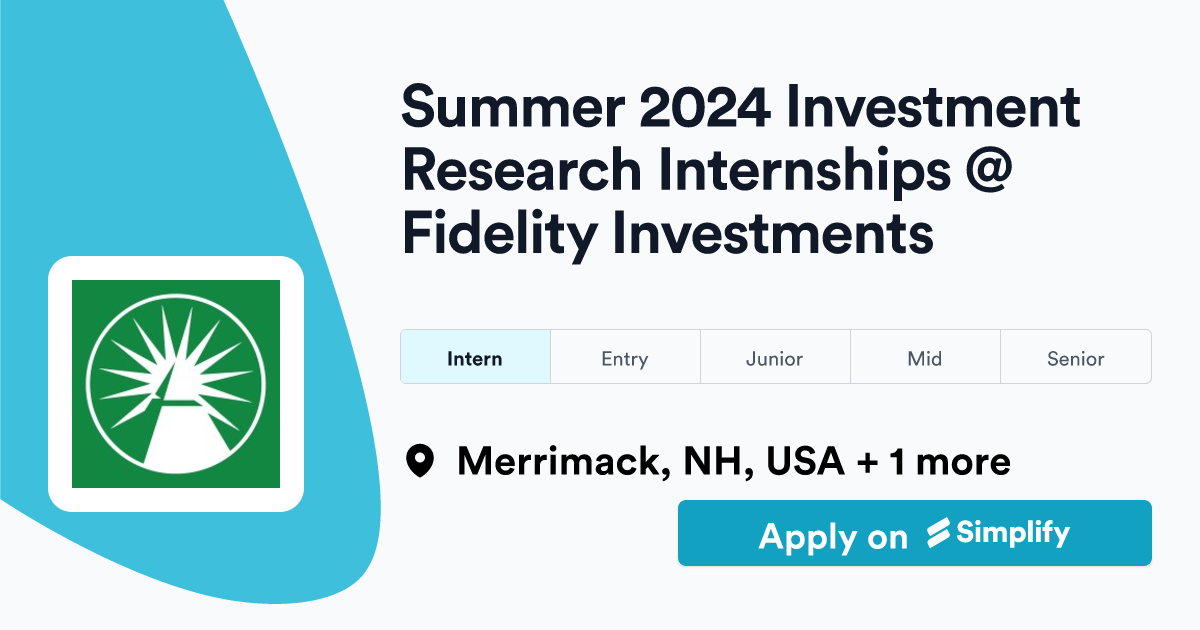 Summer 2024 Investment Research Internships Fidelity Investments