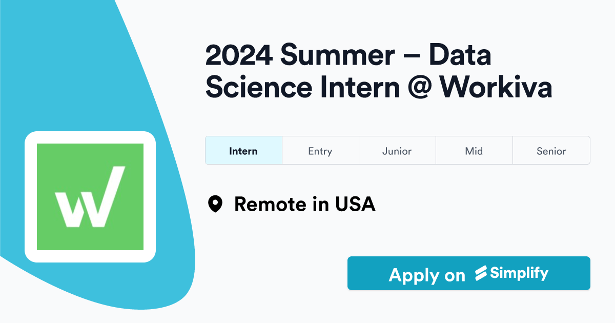 2024 Summer Data Science Intern Workiva Simplify Jobs