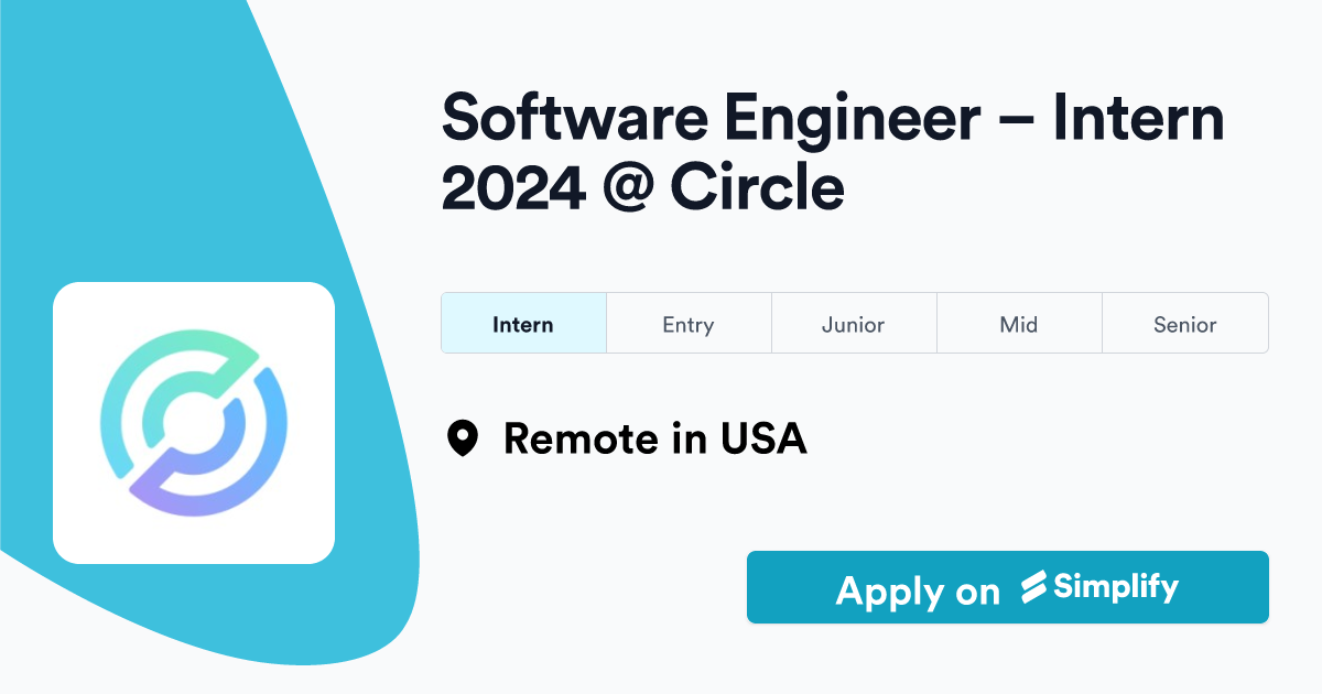 Posting?title=Software Engineer – Intern 2024 %40 Circle&logo=https   Storage.googleapis.com Simplify Imgs Companies 3807aa81 2cd2 4516 A1aa 6d5482ec292e Logo &levels=Intern&location=Remote In USA 