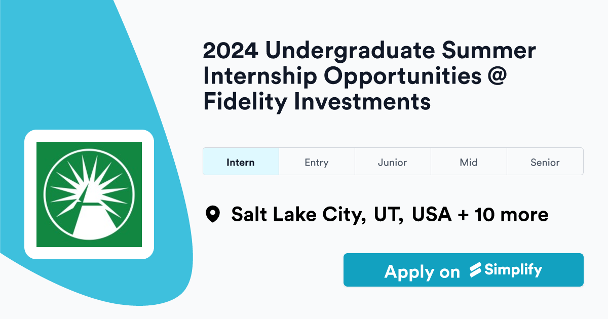 2024 Undergraduate Summer Internship Opportunities Fidelity