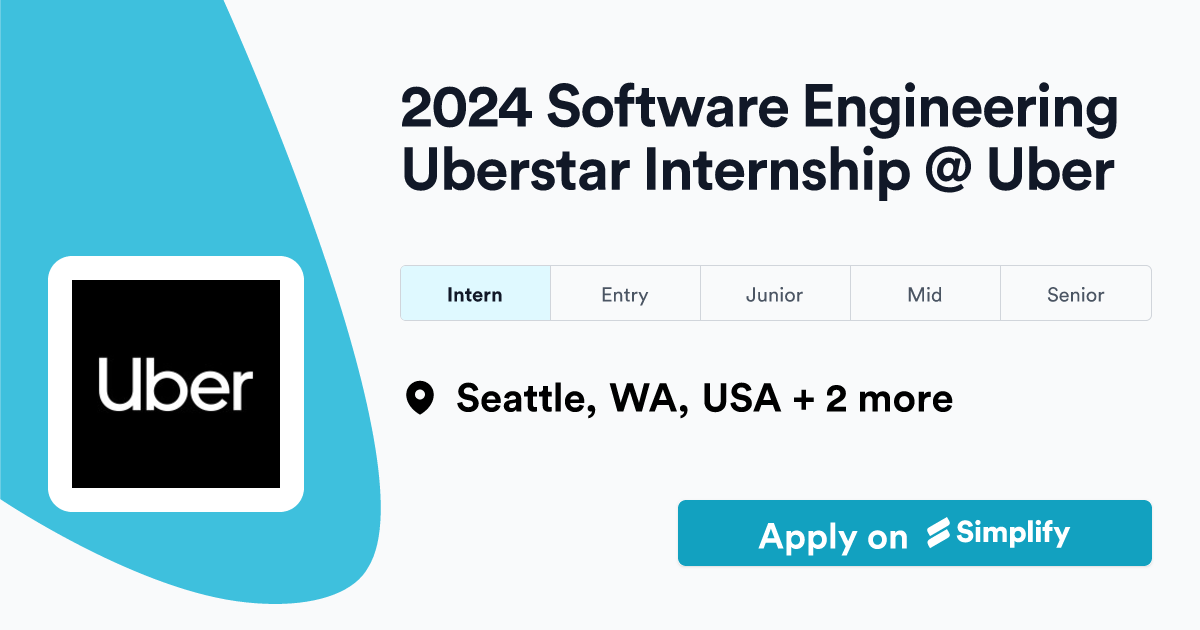 2024 Software Engineering Uberstar Internship Uber Simplify Jobs