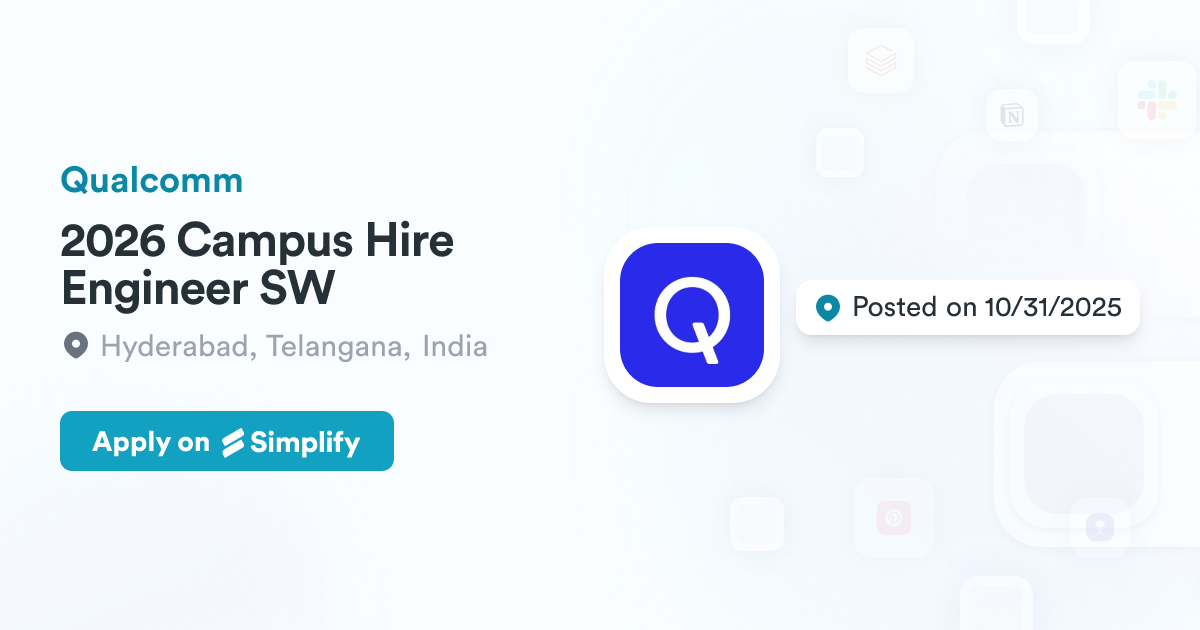 2026 Campus Hire Engineer SW @ Qualcomm | Simplify Jobs