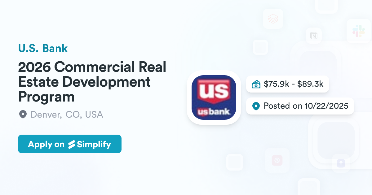 Open Real Program 2026 Commercial Real Estate Development Program @ U.S. Bank | Simplify Jobs
