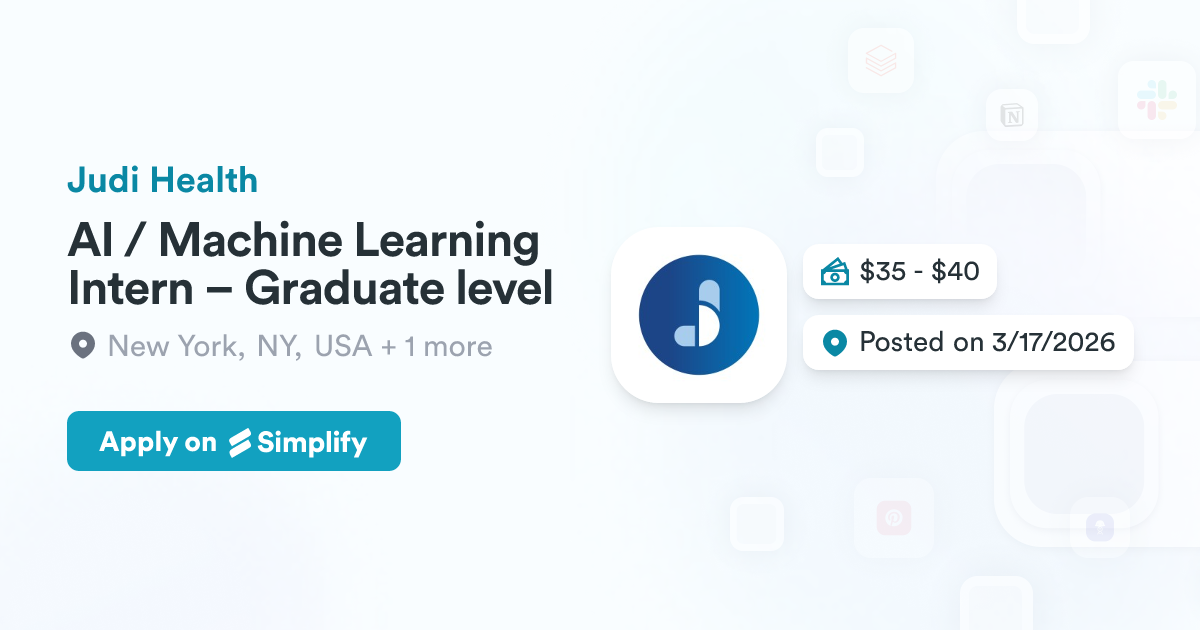 AI / Machine Learning Intern – Graduate level @ Judi Health | Simplify Jobs