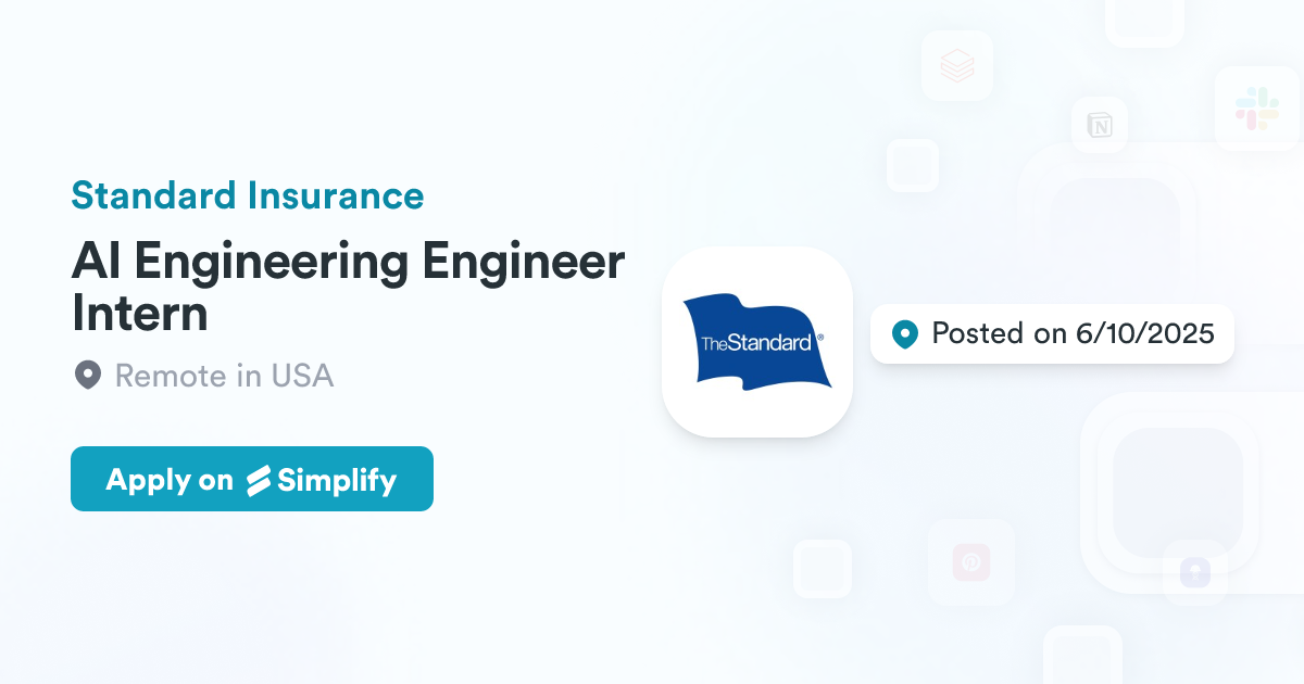 Engineer Insurance AI Engineering Engineer Intern @ Standard Insurance | Simplify Jobs