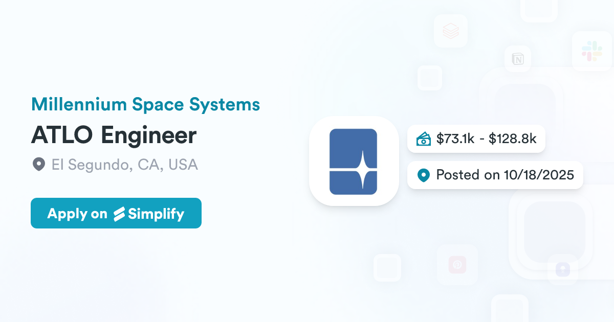 Loading Atlo ATLO Engineer @ Millennium Space Systems | Simplify Jobs