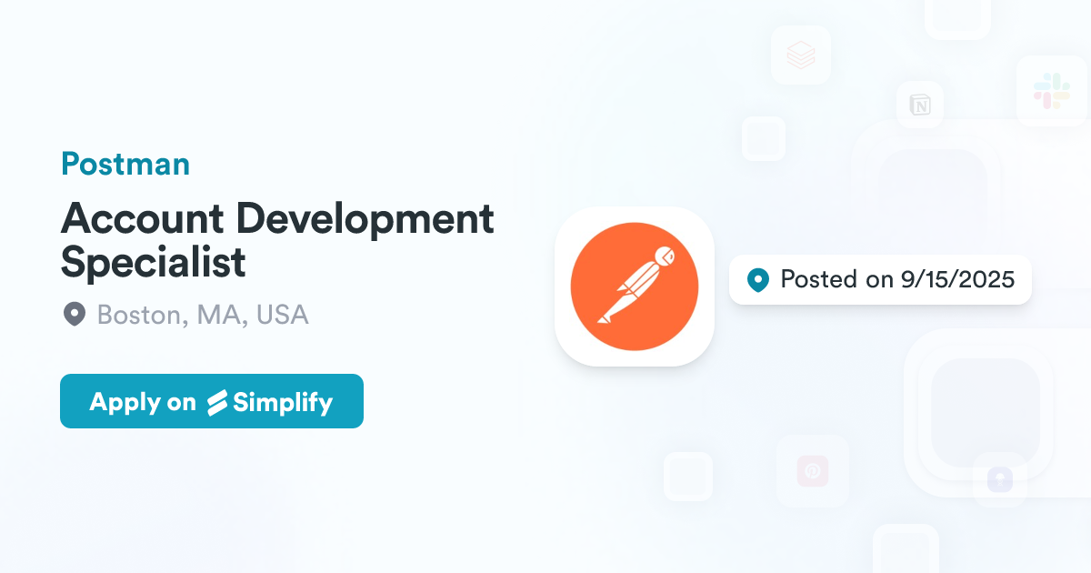 Account Development Representative Account Development Specialist @ Postman | Simplify Jobs