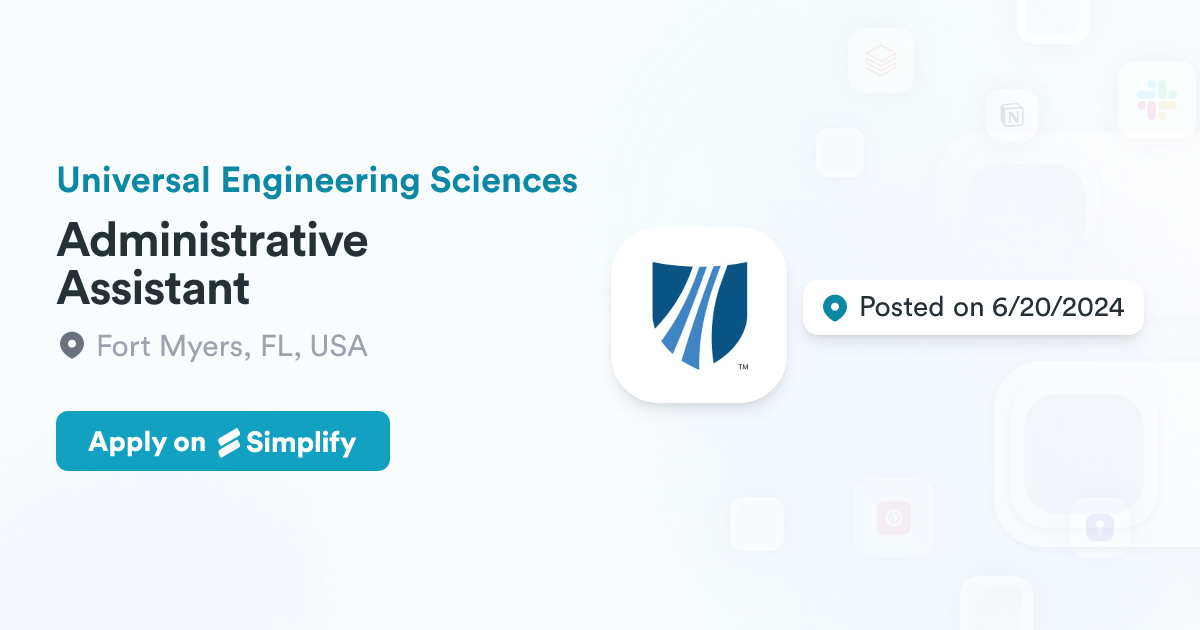 Administrative Assistant @ Universal Engineering Sciences | Simplify Jobs