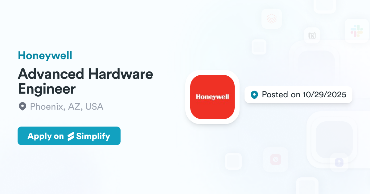 Advanced Hardware Engineer @ Honeywell | Simplify Jobs
