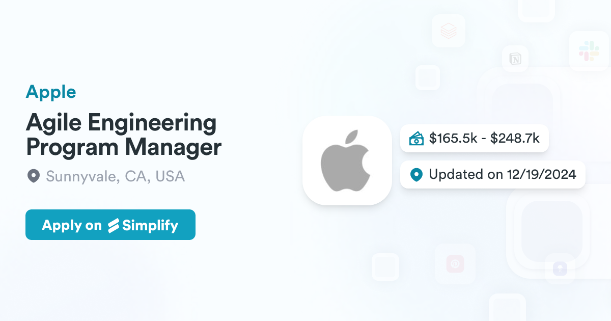 Engineering Program Manager Apple Agile Engineering Program Manager @ Apple | Simplify Jobs