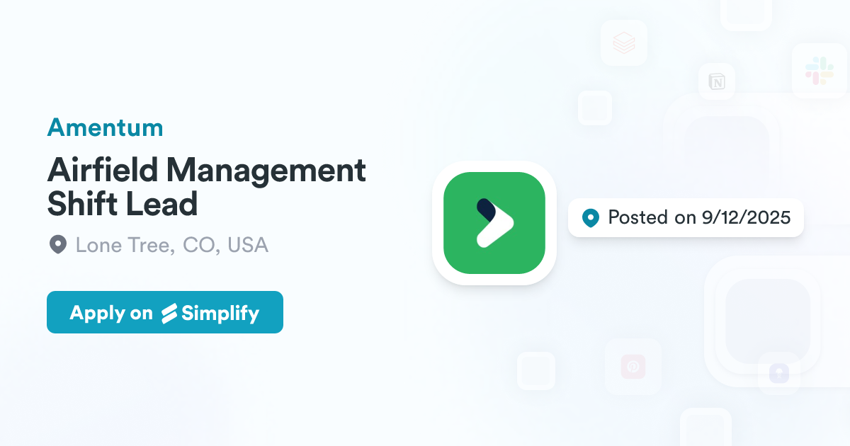 Assistant Shift Lead Airfield Management Shift Lead @ Amentum | Simplify Jobs