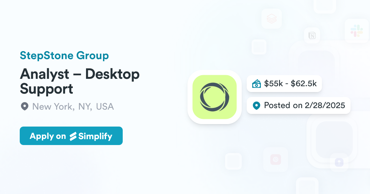 Analyst – Desktop Support @ StepStone Group | Simplify Jobs