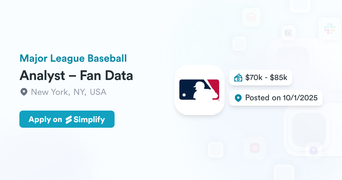Top Fans Job Analyst – Fan Data @ Major League Baseball | Simplify Jobs