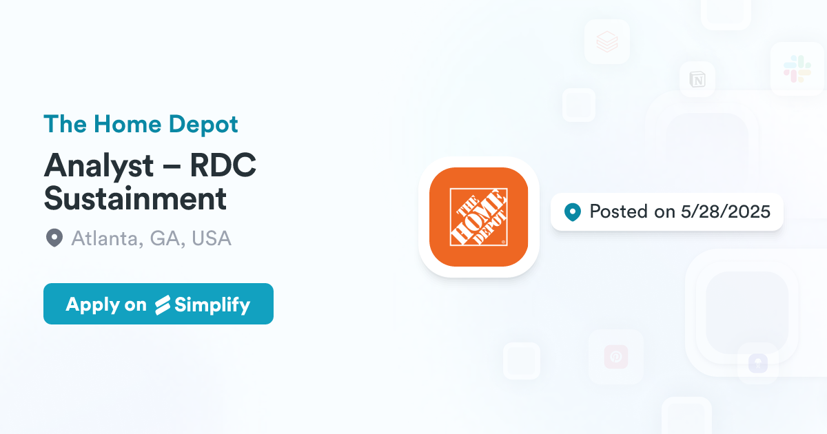 Home Depot Rdc Analyst – RDC Sustainment @ The Home Depot | Simplify Jobs