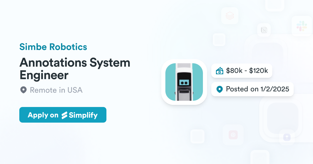 Simbe Robotics System Annotations System Engineer @ Simbe Robotics | Simplify Jobs