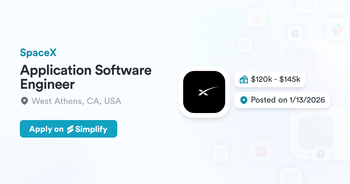 Application Software Engineer @ SpaceX | Simplify Jobs