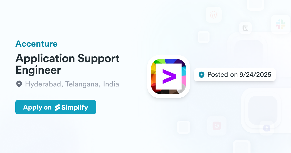 Application Support Engineer @ Accenture | Simplify Jobs