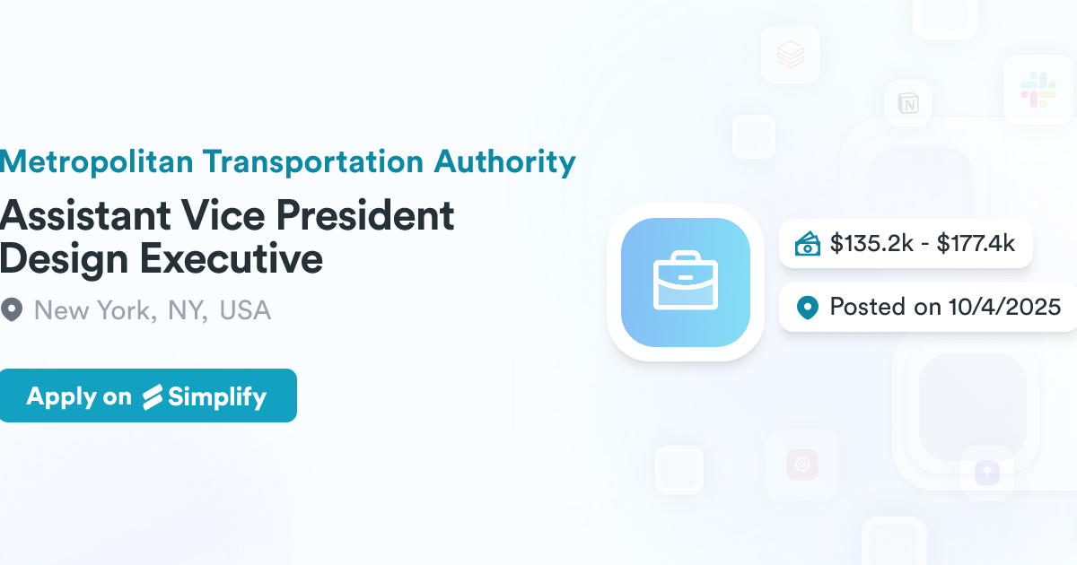 Assistant President Assistant Vice President Design Executive @ Metropolitan Transportation ...
