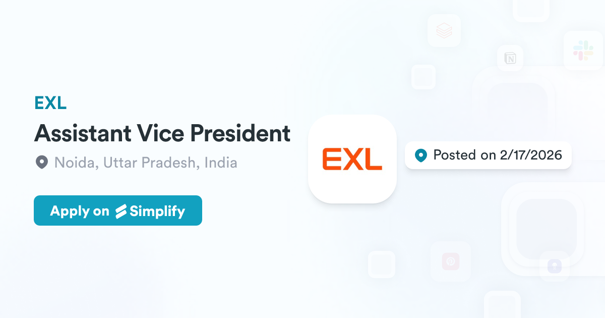 Assistant President Assistant Vice President @ EXL | Simplify Jobs