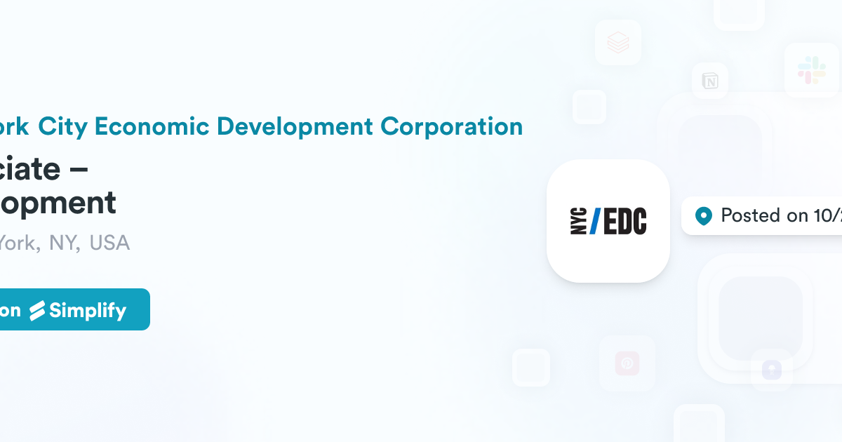 Associate Development Corp Associate – Development @ New York City Economic Development ...