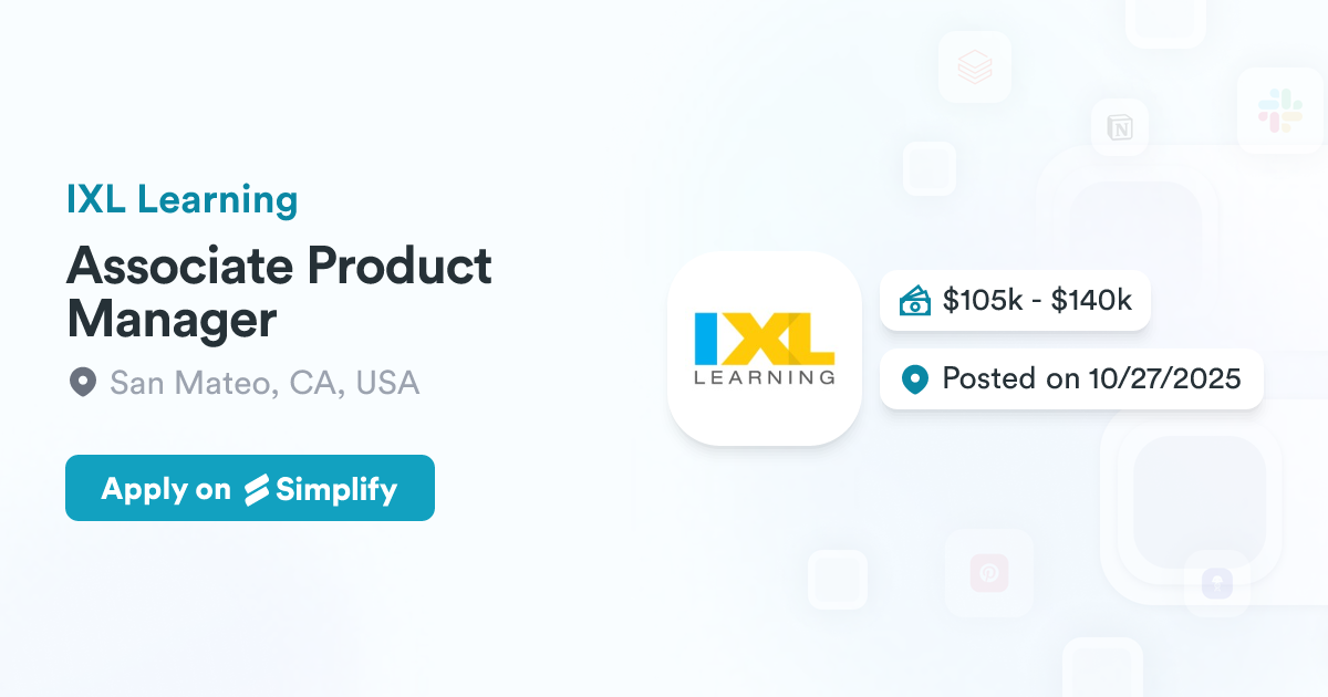 Ixl Manager Associate Product Manager @ IXL Learning | Simplify Jobs