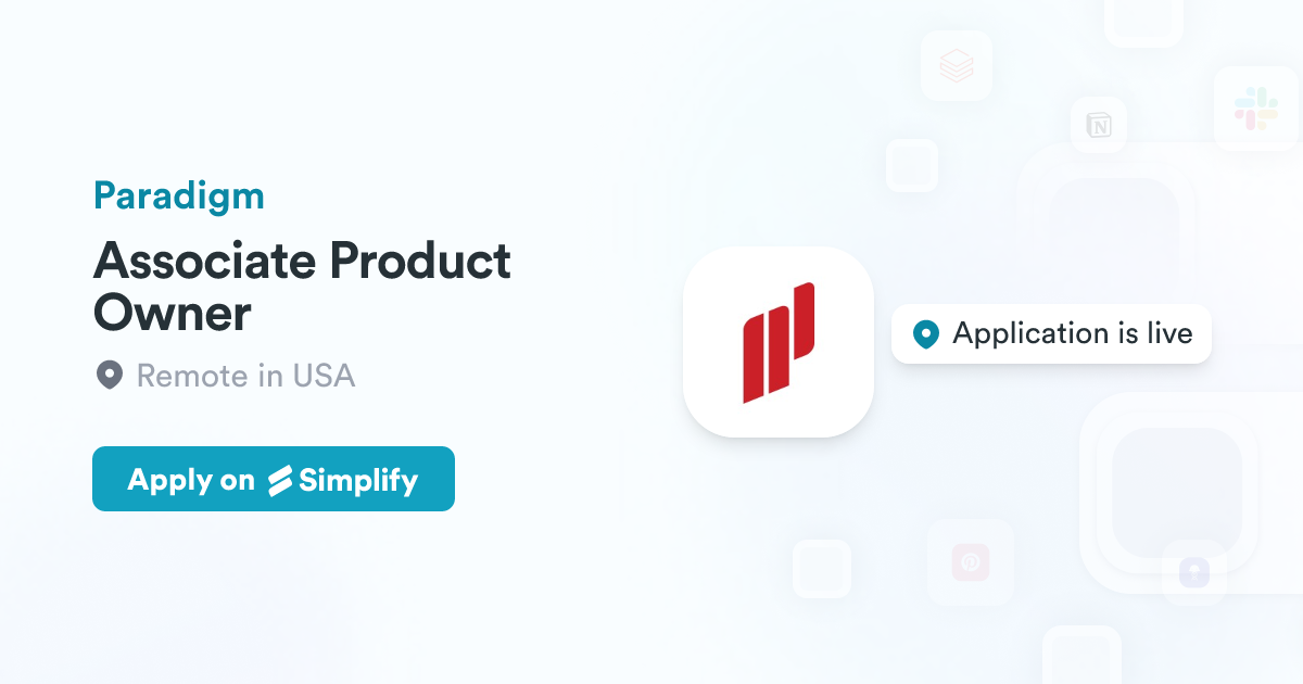 Associate Compa Associate Product Owner @ Paradigm | Simplify Jobs