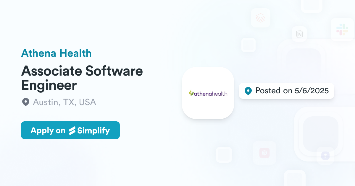 Associate Software Engineer @ Athena Health | Simplify Jobs