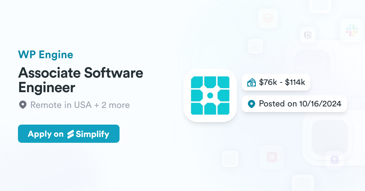 Associate Software Engineer @ WP Engine | Simplify Jobs
