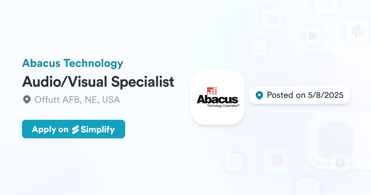 Audio Visual Job Posting Audio/Visual Specialist @ Abacus Technology | Simplify Jobs