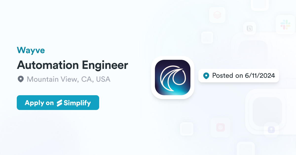 Automation Engineer @ Wayve | Simplify Jobs