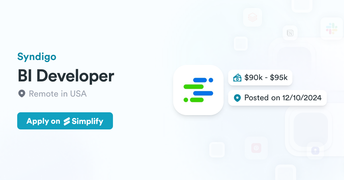 BI Developer @ Syndigo | Simplify Jobs
