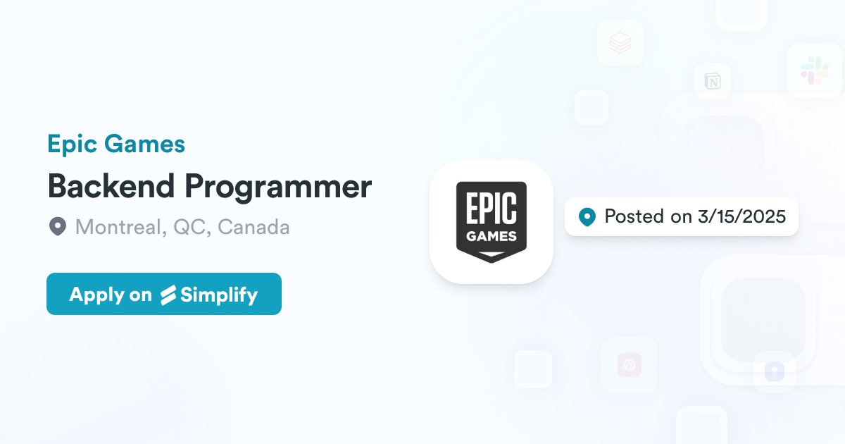Backend Programmer @ Epic Games | Simplify Jobs