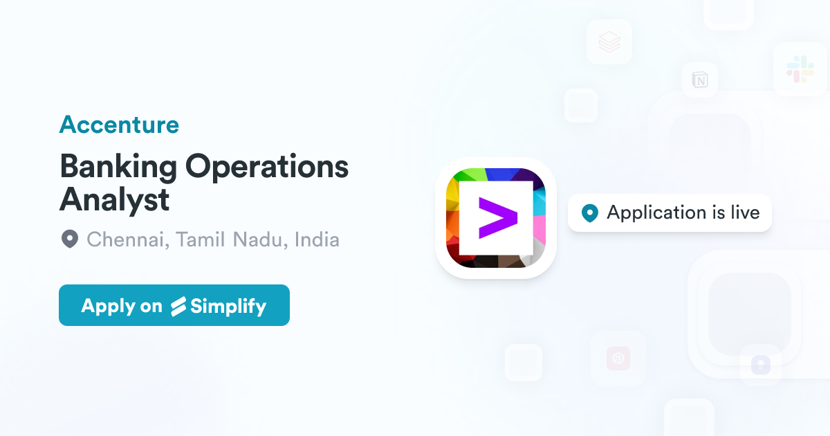 Accent Bank Banking Operations Analyst @ Accenture | Simplify Jobs