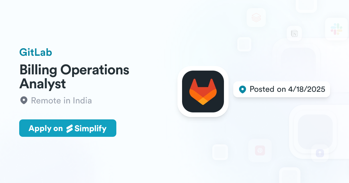 Gitlab Operations Menu Billing Operations Analyst @ GitLab | Simplify Jobs