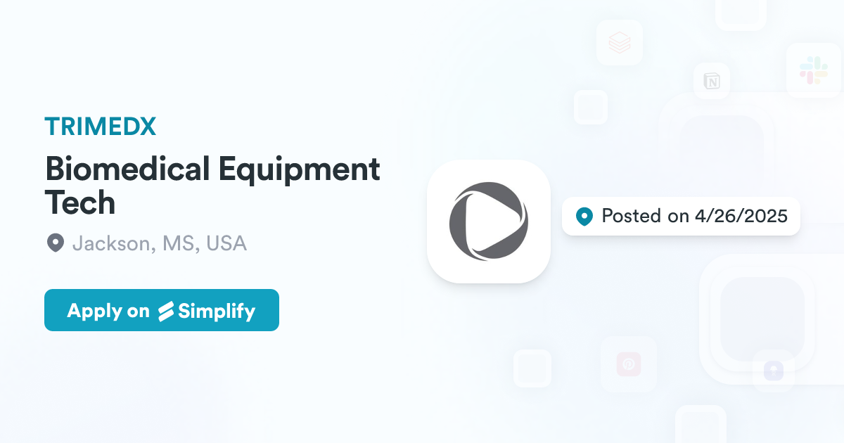 Biomedical Equipment Tech @ TRIMEDX | Simplify Jobs
