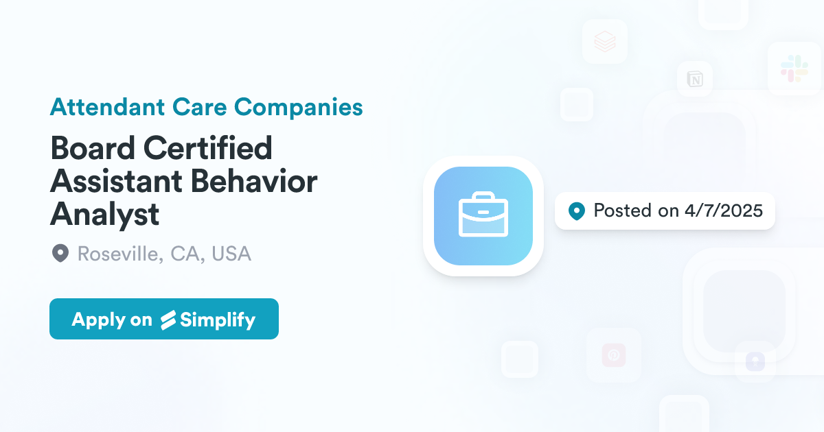 Board Certified Assistant Behavior Analyst @ Attendant Care Companies ...