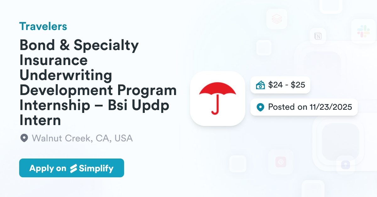Ul3 Insurance Program Bond & Specialty Insurance Underwriting Development Program Internship ...