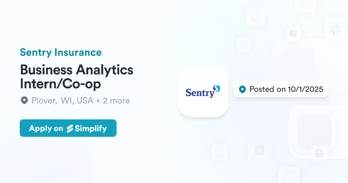 Sentry Job Business Analytics Intern/Co-op @ Sentry Insurance | Simplify Jobs