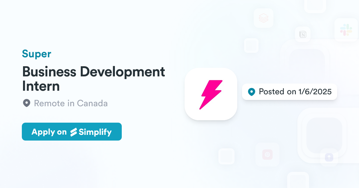 Store Development Intern Business Development Intern @ Super | Simplify Jobs