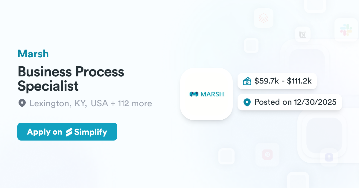 Business Process Specialist @ Marsh | Simplify Jobs
