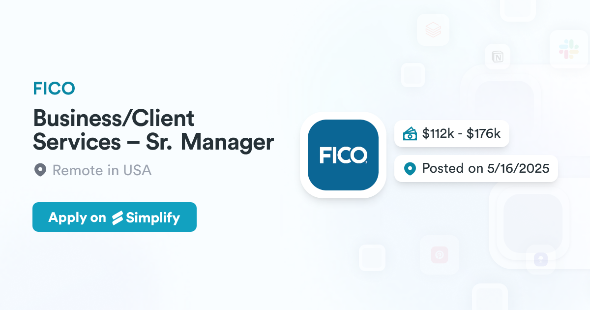 Fico Services Business/Client Services – Sr. Manager @ FICO | Simplify Jobs
