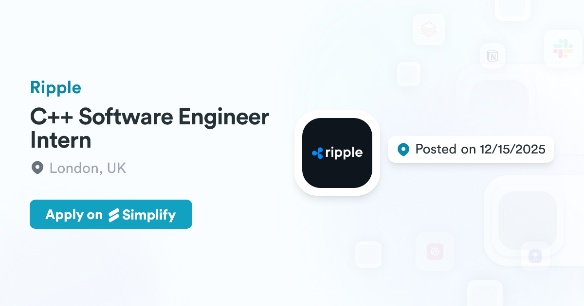 C++ Software Engineer Intern @ Ripple | Simplify Jobs