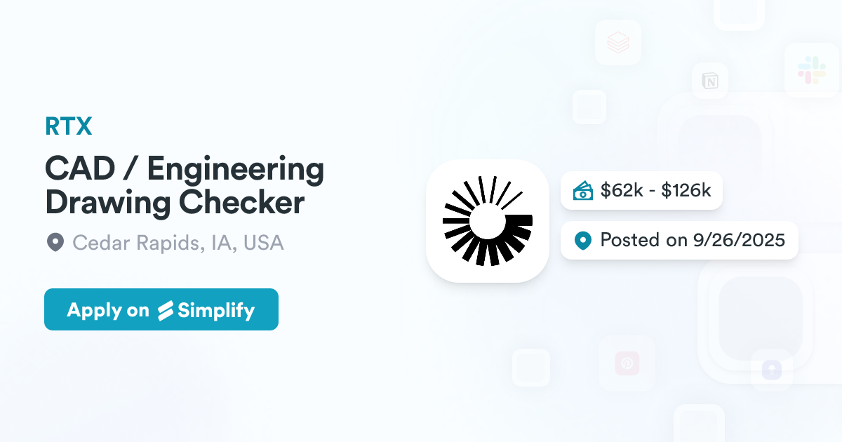 Engineering Checker CAD / Engineering Drawing Checker @ RTX | Simplify Jobs