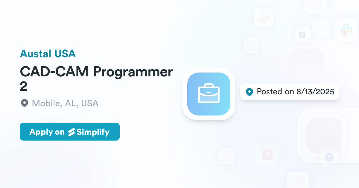 CAD-CAM Programmer 2 @ Austal USA | Simplify Jobs