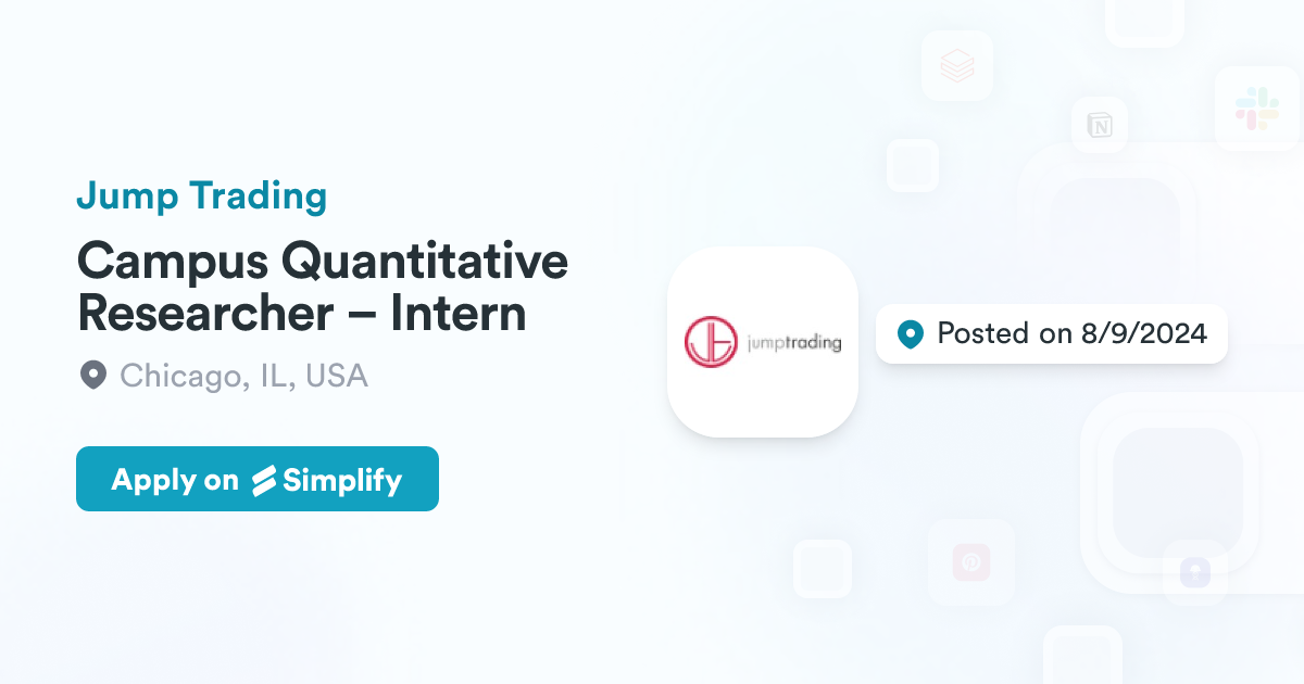 Campus Quantitative Researcher – Intern @ Jump Trading | Simplify Jobs